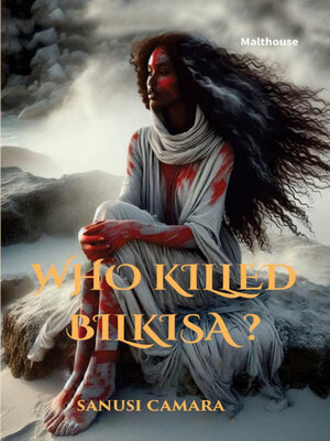 cover image of Who Killed Bilkisa?